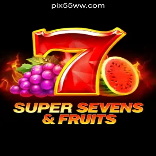 Exploring the Thrill of 7SuperSevensFruits at 55WW.COM Online Cassino Brasil #1