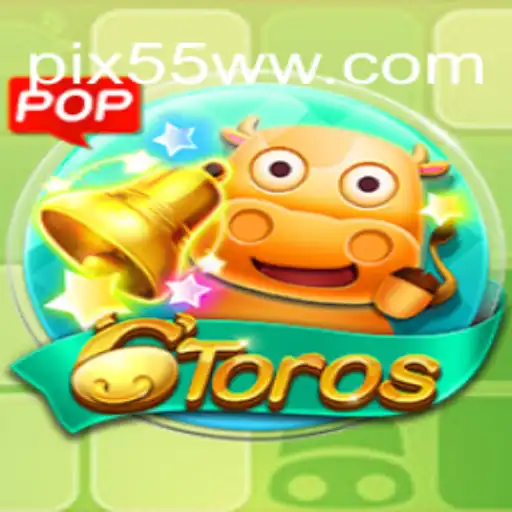 Discover the Exciting World of 6Toros at 55WW.COM - Brazil's Leading Online Casino
