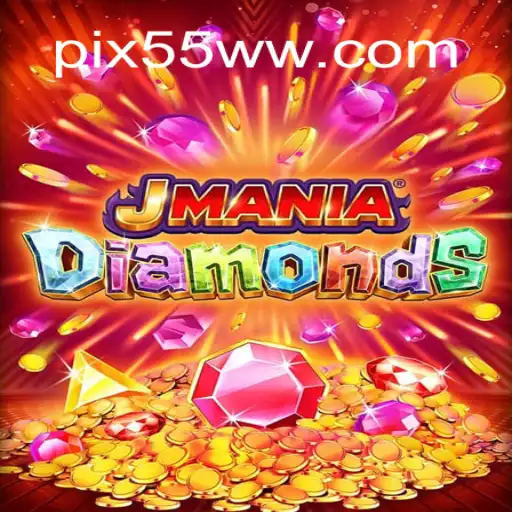 Exploring the Thrills of JManiaDiamonds: A Top Choice for Brazilian Players at 55WW.COM Online Casino
